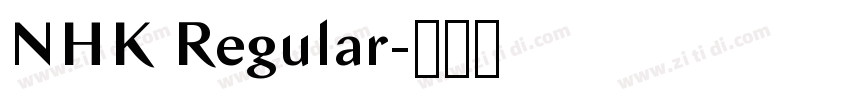 NHK Regular字体转换